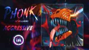 Chainsaw Man Phonk Music ※ Aggressive Drift/Walk/House Phonk ※ Фонк 2022