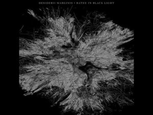 Dark Ambient ✷ Desiderii Marginis ✷ Bathe In Black Light (Full Album) ✷ Occult Meditative Minimalism