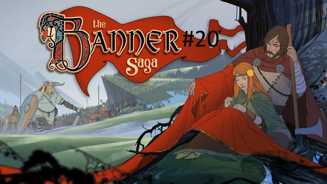 The Banner Saga #20