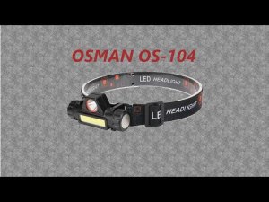 Бюджетный налобный фонарь Osman os-104(micro USB charge)