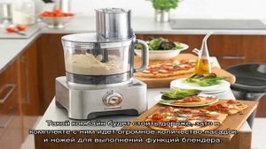 Советы по выбору кухонного комбайна