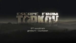 Escape from Tarkov OST САУНДТРЕК
