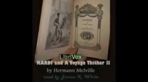 Mardi, and a Voyage Thither, Volume II 01~12 by Herman Melville #audiobook