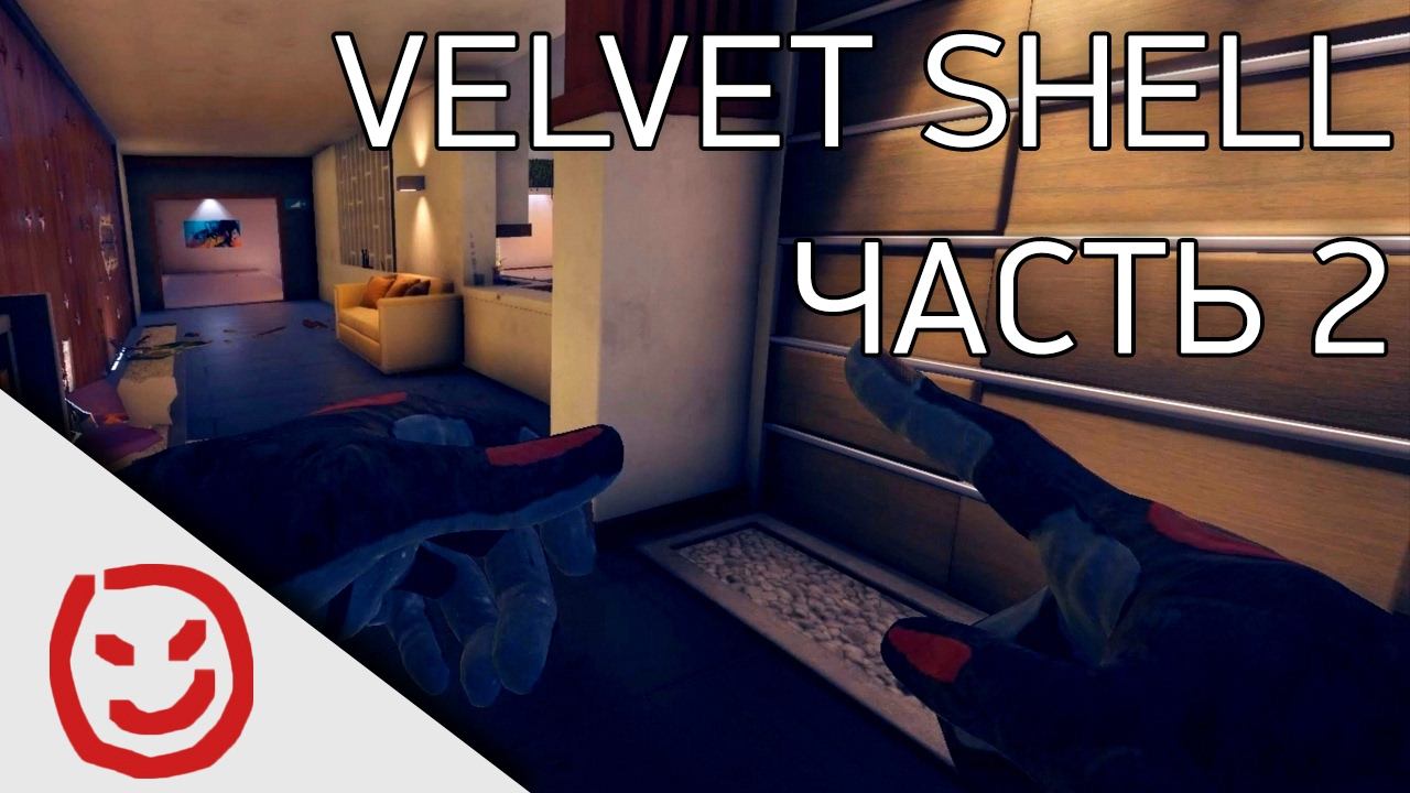 Velvet Shell. Часть 2  Rainbow Six Siege
