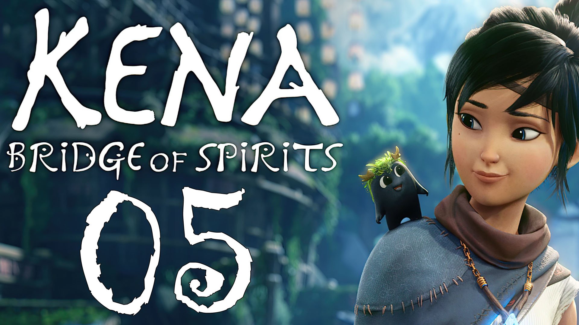 Kena: Bridge of Spirits 05 (PS5) Прохождение с комментариями