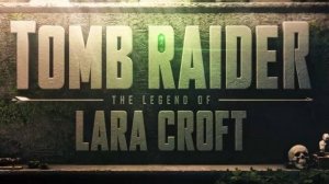 Расхитительница гробниц: Легенда о Ларе Крофт - Tomb Raider: The Legend of Lara Croft