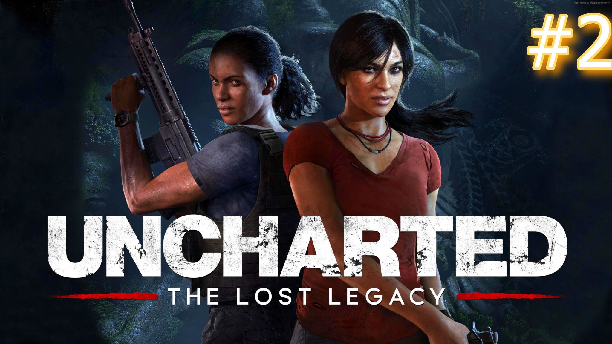 Uncharted The lost Legacy / Утраченное Наследие #2