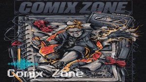 Саундтрек из игры Comix Zone / Зона комиксов / Ретрогейминг