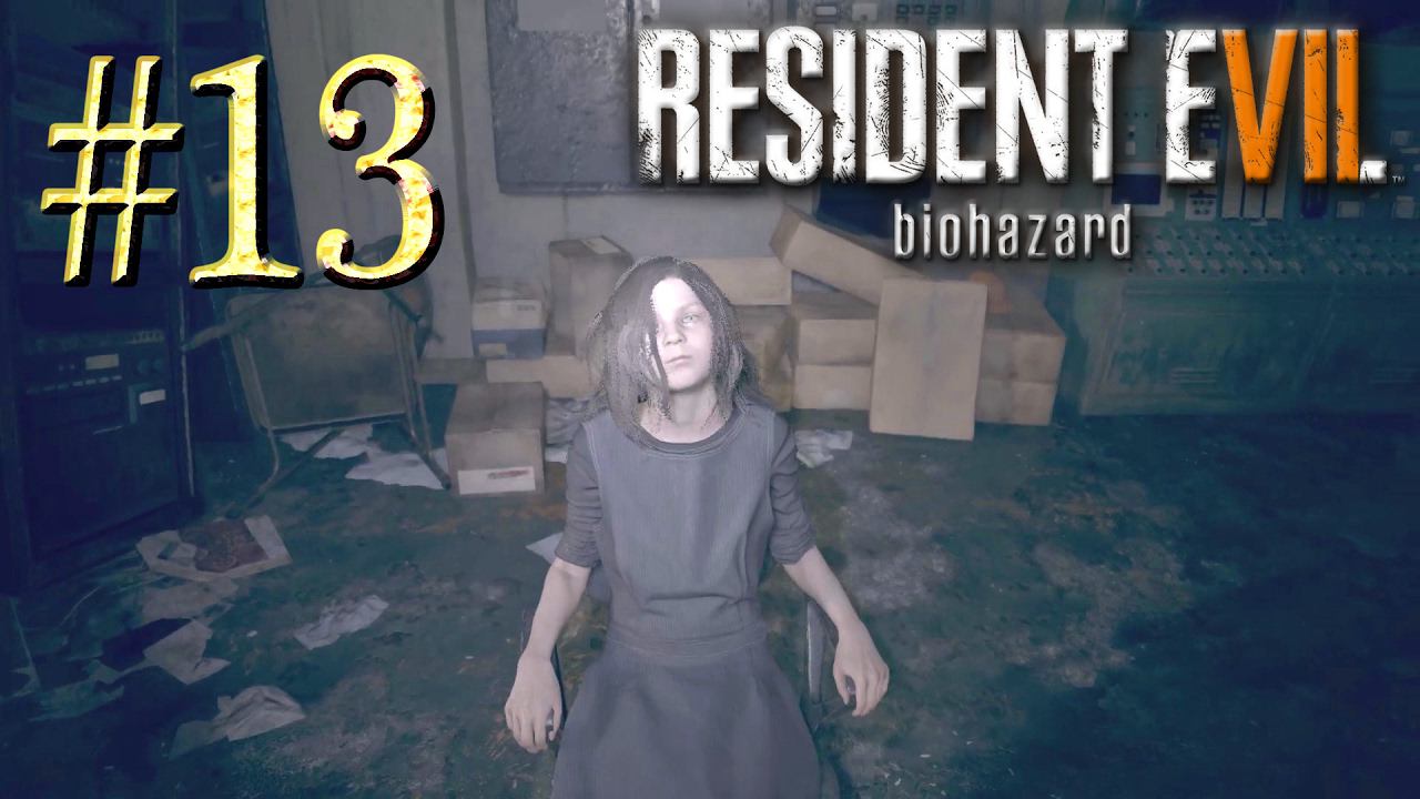 Resident Evil 7™: Biohazard ► Эвелина ► Прохождение #13