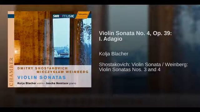 Mieczysław Weinberg - Violin Sonata no. 4