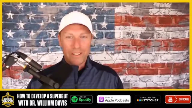 How To Develop a SUPERGUT and Restore Your Health with Dr. William Davis