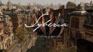 Прохождение Syberia: The World Before ep-06