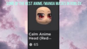 The best manga/ anime masks / faces in ROBLOX