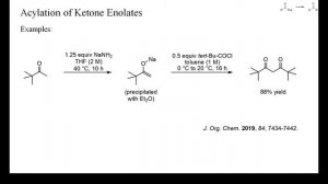 Acyl Halides to Ketones, Part 4: Acylation of Ketone Enolates