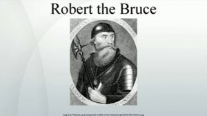 Robert the Bruce