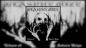 Blasphemize — Echoes of Satan's Reign (Full album) 2024