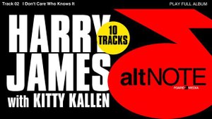 02 Harry James with Kitty Kallen - I Don't Care Who Knows It