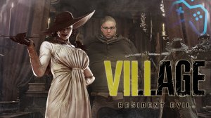 Resident Evil 8: Village | ОБЗОР ИГРЫ (2021) | Первый парень на деревне