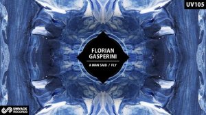 Florian Gasperini - A Man Said (Original Mix)  [Univack]