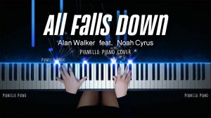 Alan Walker - All Falls Down (Feat. Noah Cyrus with Digital Farm Animals) - PIANO COVER