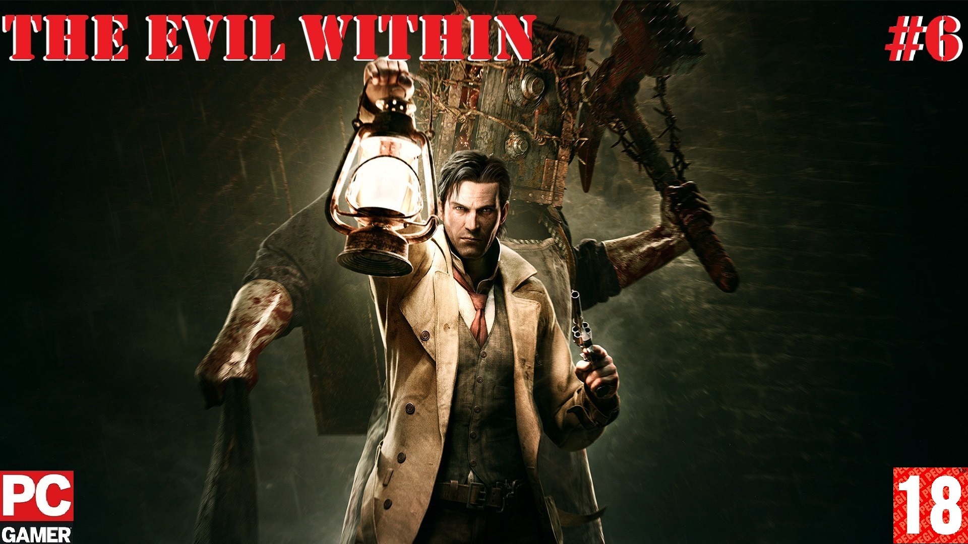 The Evil Within(PC) - Прохождение #6. (без комментариев) на Русском.