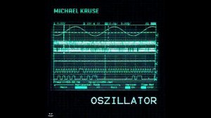 Michael Kruse - Oszillator (Original Mix) [ToySounds]