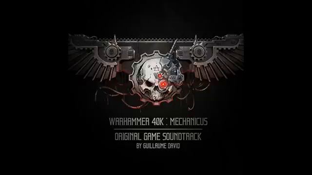 Warhammer 40,000 Mechanicus Soundtrack - 5. Dance of the Cryptek смотреть онлайн