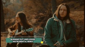 BAD OMENS -  "Burning Out" UNPLUGGED (REMIX) INSTRUMENTAL