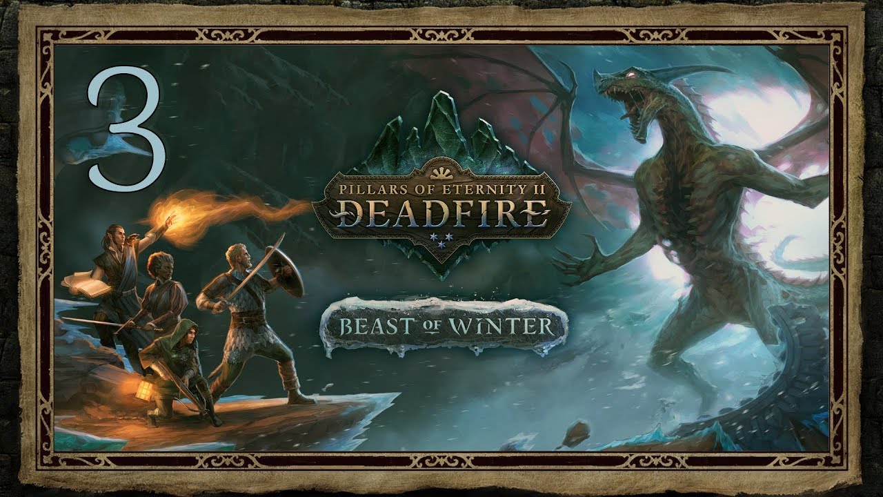 Pillars of Eternity II: Deadfire (Beast of Winter DLC) ★ 3: Затопленное королевство