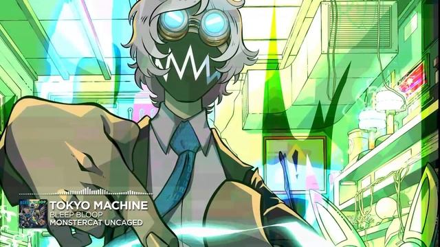 Tokyo Machine - BLEEP BLOOP [Monstercat Release] смотреть онлайн
