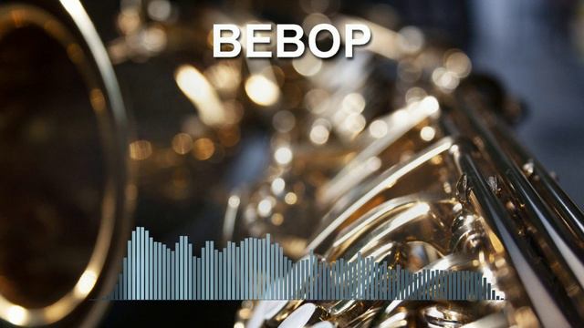 Bebop (Фоновая музыка - Музыка для видео)