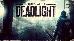Отзыв: Deadlight