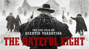 Омерзительная восьмёрка / The Hateful Eight (русский трейлер)