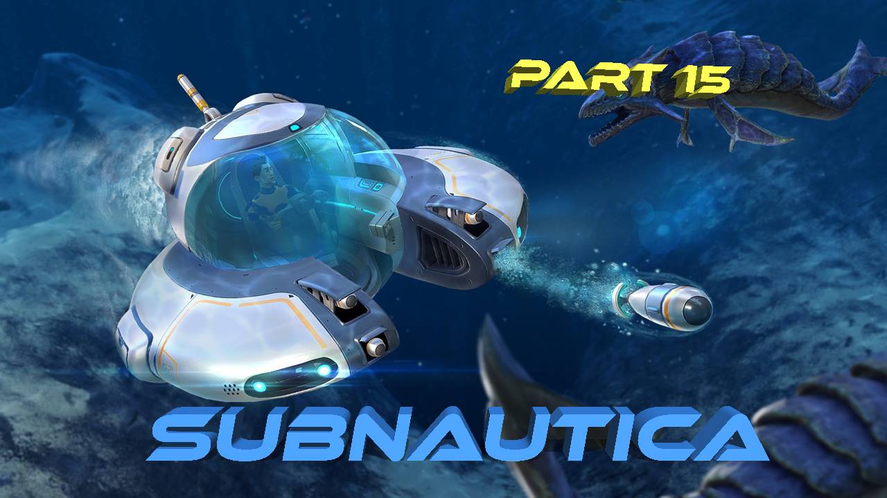 Subnautica Прохождение. Теперь нам бездна по плечу #15 Русская озвучка