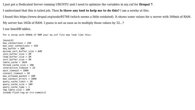 Databases: Optimization of variables in my.cnf (mysql) for Drupal (2 Solutions!!)