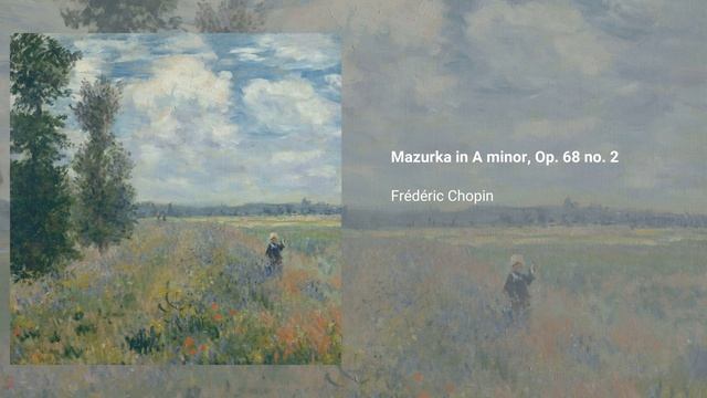 Mazurka in A minor, Op. 68 no. 2, Frédéric Chopin смотреть онлайн