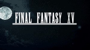 Final Fantasy XV - Somnus [8-BIT]