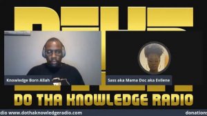 Knowledge Born- whats da science after midnight edition ft. Sass Shwa Lewi