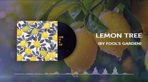 AI Cover - Lemon Tree (by Fool's Garden)