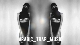 Arabic_Trap_Music🎧Arabic Trap Music 🎧 اروع_موسيقى🎧 Marie Relax