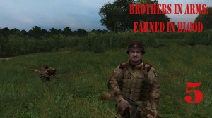 Прохождение игры Brothers in Arms: Earned in Blood (Братья по оружию: заработанные кровью)| Часть 5