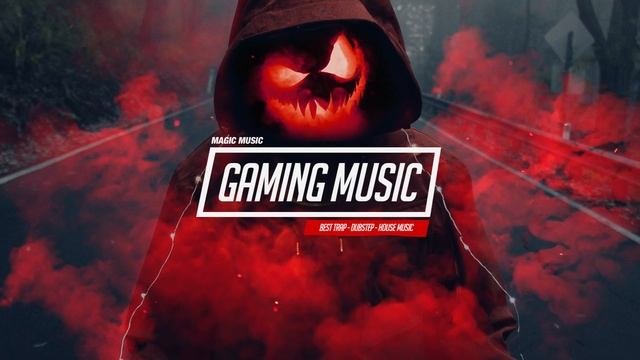 Best Music Mix Gaming Music Trap, House, Dubstep
