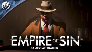 Empire of Sin | Трейлер Геймплея