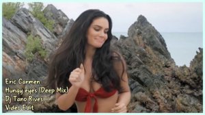 ERIC CARMEN - HUNGRY EYES - (DEEP MIX)