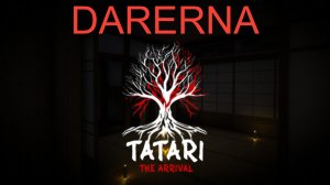 Tatari The Arrival / Азиатский загробный мир