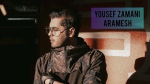 Yousef Zamani - Aramesh یوسف زمانی - ارامیش