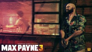 Max Payne 3 ➤ Прохождение [Пк] #4 Финал