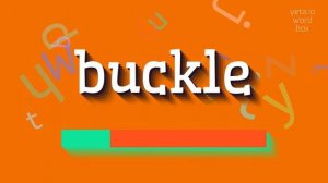 HOW TO SAY BUCKLE? #buckle