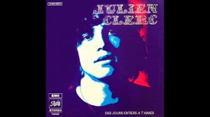 JULIEN CLERC - Des Jours Entiers A T'aimer - (Album 1970, Pathé)