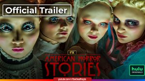 Американские истории ужасов. 2 сезон, American Horror Stories. Season 2 (2022) Трейлер